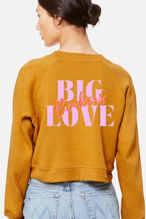 Big Bonkers Love Crew Neck Sweatshirt