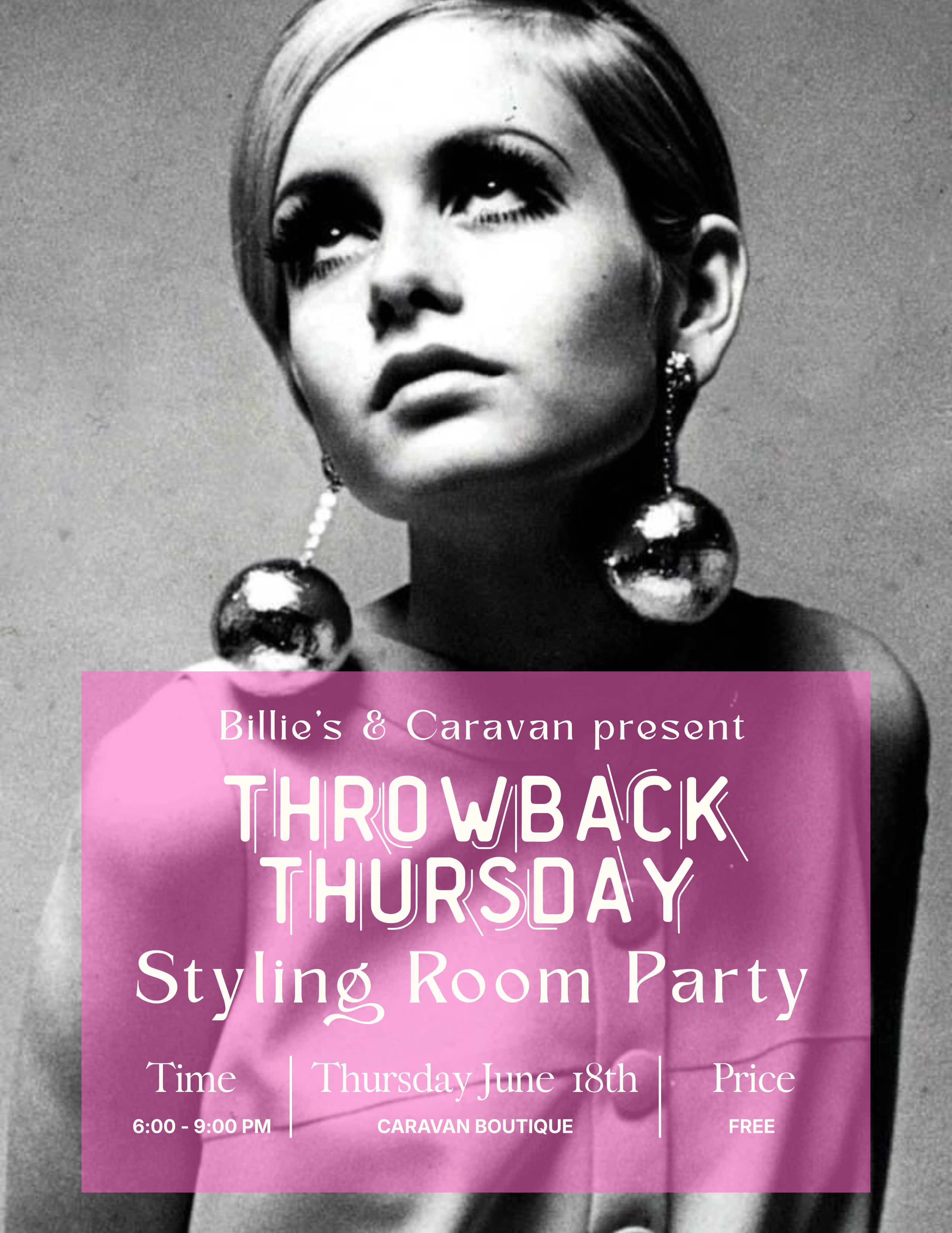 Black and white photo of a woman with large spherical earrings promoting a Throwback Thursday styling event.